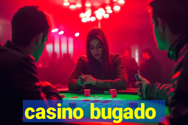 casino bugado